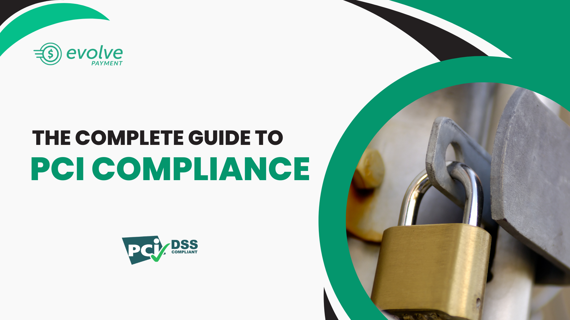 The complete guide to pci compliance